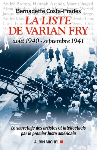 Livrenpoche : La liste de Varian Fry (août 1940 - septembre 1941) - Bernadette Costa-Prades - Livre