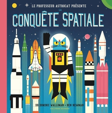 Livrenpoche : Le professeur astrocat : La conquête spatiale - Dominic Walliman - Livre
