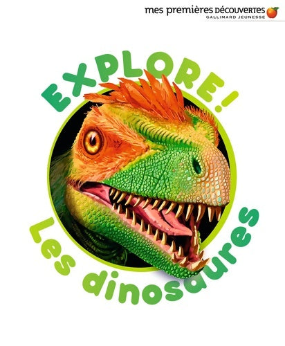 Livrenpoche : Explore ! Les dinosaures - delphine Badreddine - Livre
