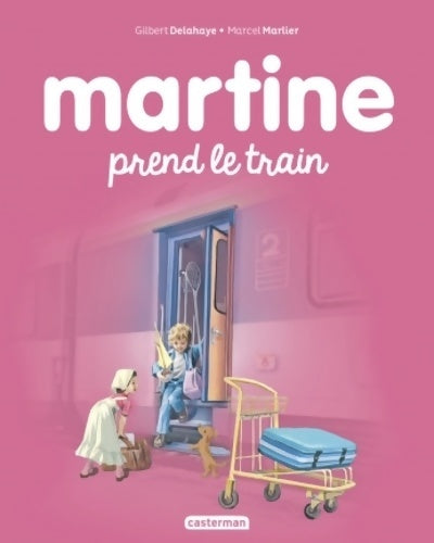 Livrenpoche : Martine prend le train - Gilbert Delahaye - Livre