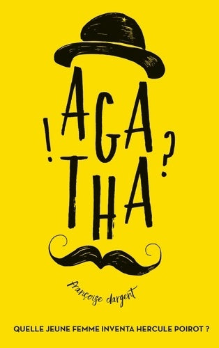 Livrenpoche : Agatha !? - Françoise Dargent - Livre