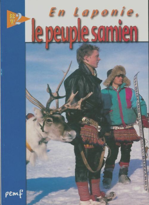 Livrenpoche : BT2 n°30 : En Laponie, le peuple samien - Collectif - Livre
