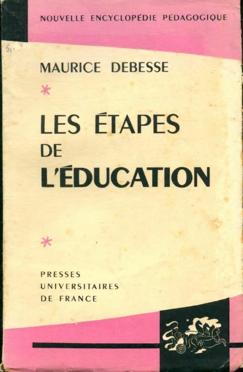 Livrenpoche : Les étapes de l'éducation - Maurice Debesse - Livre
