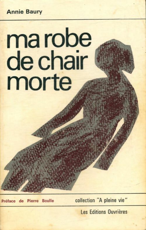 Livrenpoche : Ma robe de chair morte - Annie Baury - Livre