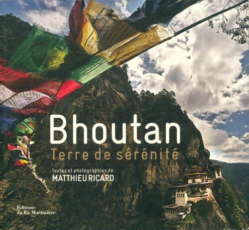 Livrenpoche : Bhoutan terre de sérénité - Matthieu Ricard - Livre