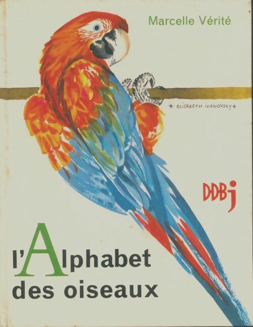 Livrenpoche : L'alphabet des oiseaux - Marcelle Vérité - Livre