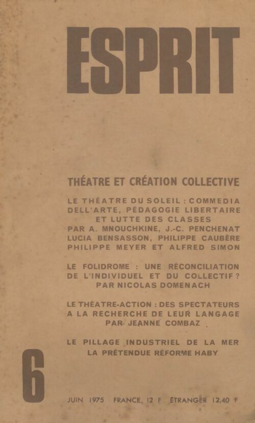 Livrenpoche : Esprit 1975 n°6 : Théâtre et créations collective - Collectif - Livre
