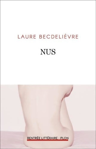 Livrenpoche : Nus - Laure Becdelièvre - Livre