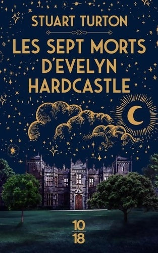 Livrenpoche : Les sept morts d'evelyn hardcastle - Stuart Turton - Livre