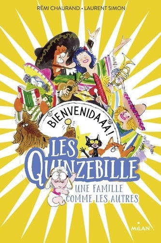 Livrenpoche : Les quinzebille Tome II : Bienvenidaaa ! - Rémi Chaurand - Livre