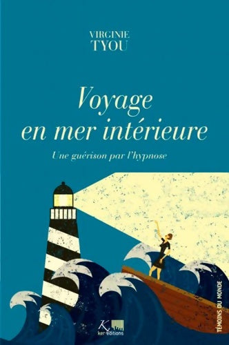 Livrenpoche : Voyage en mer intérieure - Virginie Tyou - Livre