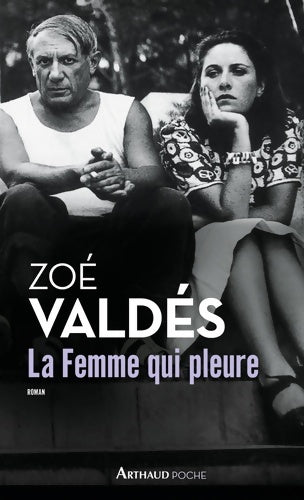 Livrenpoche : La femme qui pleure - Zoé Valdes - Livre