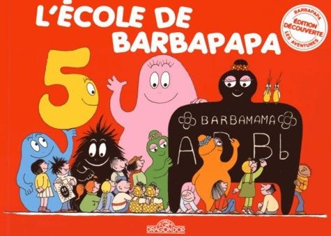 Livrenpoche : L'ecole de barbapapa - Annette Tison - Livre
