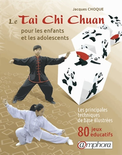 Livrenpoche : Le tai-chi chuan pour les enfants (french edition) - Jacques Choque - Livre