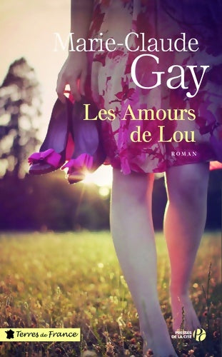 Livrenpoche : Les amours de Lou - Marie-Claude Gay - Livre