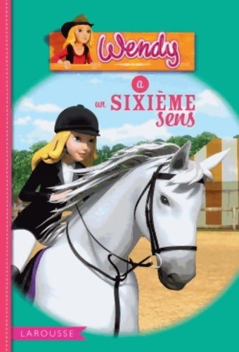 Livrenpoche : Wendy a un sixième sens - Olivier Lhote - Livre