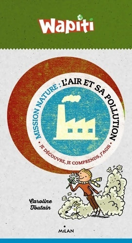 Livrenpoche : Air et pollution - Caroline Toutain - Livre