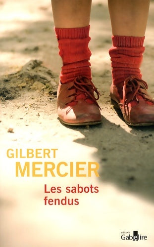 Livrenpoche : Les sabots fendus - Gilbert Mercier - Livre