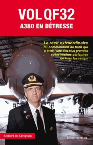 Livrenpoche : Vol qf32 - a380 en détresse - Rafe De Crespigny - Livre