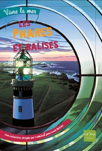 Livrenpoche : Les phares et balises - Hervé Garoche - Livre