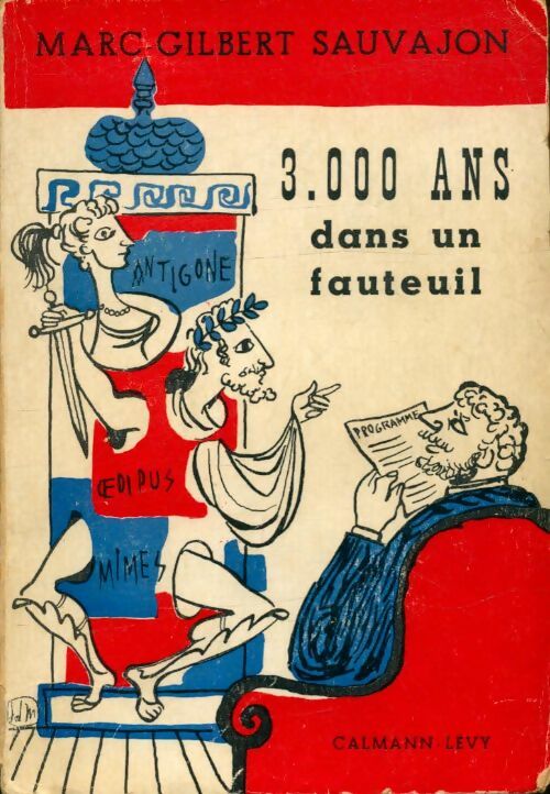 Livrenpoche : 3.000 ans dans un fauteuil - Marc-Gilbert Sauvajon - Livre
