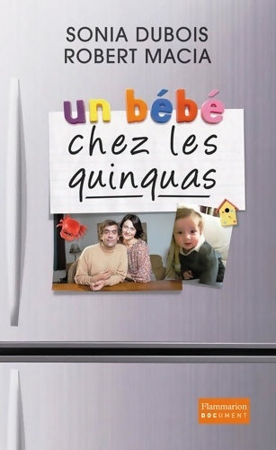Livrenpoche : Un bébé chez les quinquas - Robert Macia - Livre