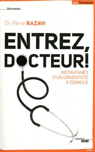 Livrenpoche : Entrez docteur ! - Dr Pierre Razavi - Livre