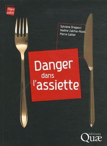 Livrenpoche : Danger dans l'assiette - Pierre Galtier - Livre