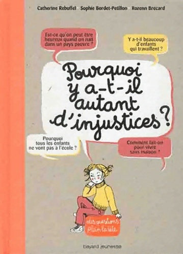 Livrenpoche : Pourquoi y a-t-il autant d'injustices ? - Sophie Bordet - Petillon - Livre