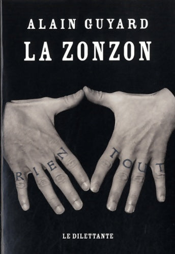 Livrenpoche : La zonzon - Guyard Alain - Livre