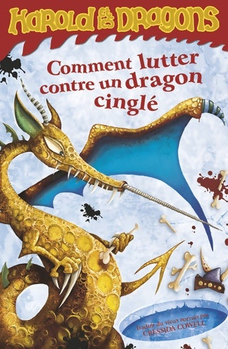 Livrenpoche : Harold et les dragons Tome VI : Comment lutter contre un dragon cinglé - Cressida Cowell - Livre