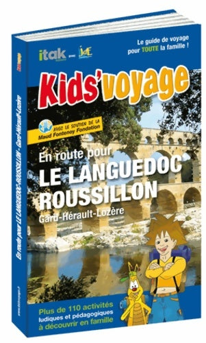 Livrenpoche : En route pour le Languedoc-Roussillon ! : Le Gard l'Hérault et la lozère - Itak Editions - Livre
