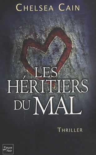 Livrenpoche : Les héritiers du mal - Chelsea Cain - Livre
