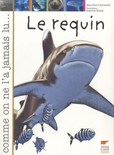 Livrenpoche : Le requin - Jean-Pierre Sylvestre - Livre