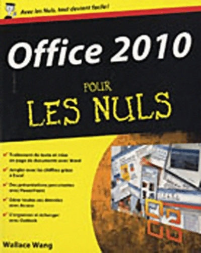 Livrenpoche : Office 2010 pour les nuls - Wallace Wang - Livre