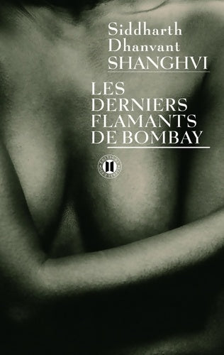 Livrenpoche : Les derniers flamants de Bombay - Siddharth Dhanvant Shanghvi - Livre