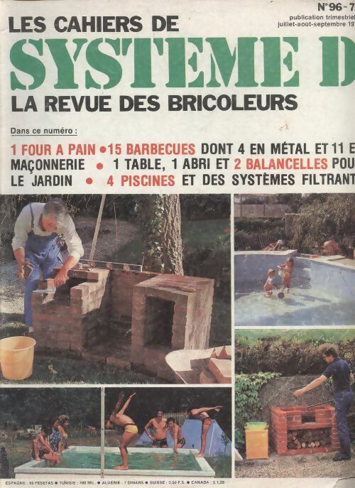 Livrenpoche : Les cahiers de Système D  n°96 : - Collectif - Livre