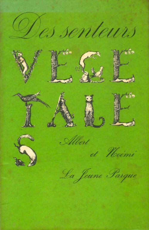 Livrenpoche : Des senteurs végétales - Albert ET Noémi - Livre
