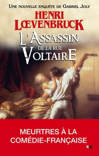 Livrenpoche : L'assassin de la rue voltaire Tome III (03) - Henri Loevenbruck - Livre