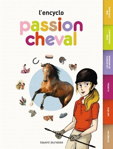 Livrenpoche : Passion cheval - l'encyclo - Cécile Plet - Livre
