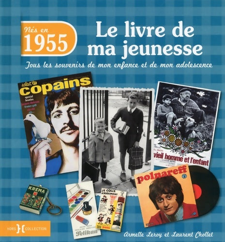 Livrenpoche : 1955 le livre de ma jeunesse - Laurent Chollet - Livre