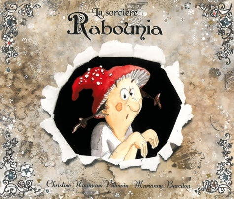 Livrenpoche : La sorcière rabounia - Christine Naumann-Villemin - Livre