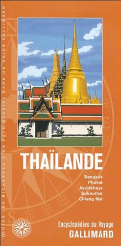Livrenpoche : Thaïlande : Bangkok phuket ayuttahaya sukhothai chiang mai - Collectif - Livre