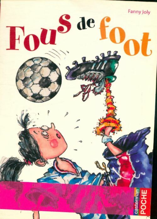 Livrenpoche : Fous de foot - Fanny Joly - Livre