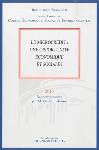 Livrenpoche : Le microcrédit : Une opportunité économique et sociale ? (n. 008 - 2010) - Gérard Labrune - Livre
