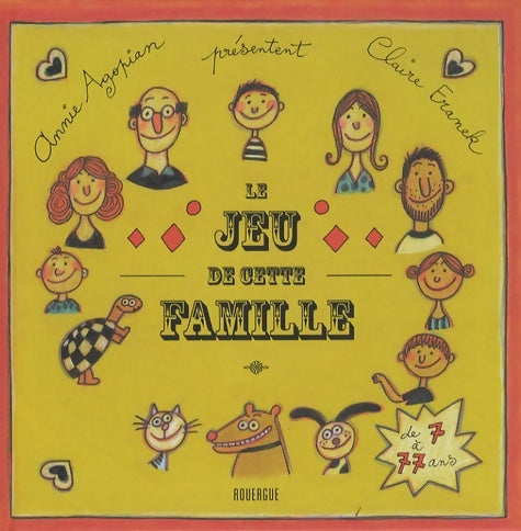 Livrenpoche : Le jeu de cette famille - Annie Agopian - Livre