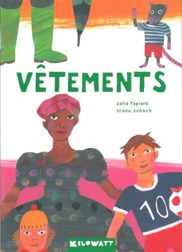 Livrenpoche : Vêtements - Galia Tapiero - Livre