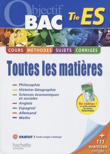 Livrenpoche : Objectif bac - toutes les matières terminale es - alexandre Blin - Livre