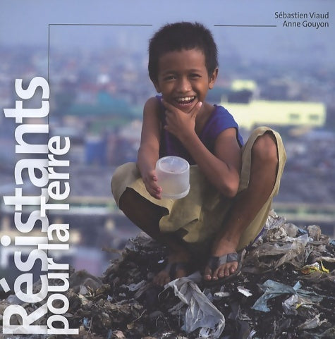 Livrenpoche : Résistants pour la terre - Sébastien Viaud - Livre