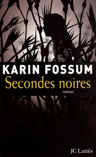 Livrenpoche : Secondes noires - Karin Fossum - Livre
